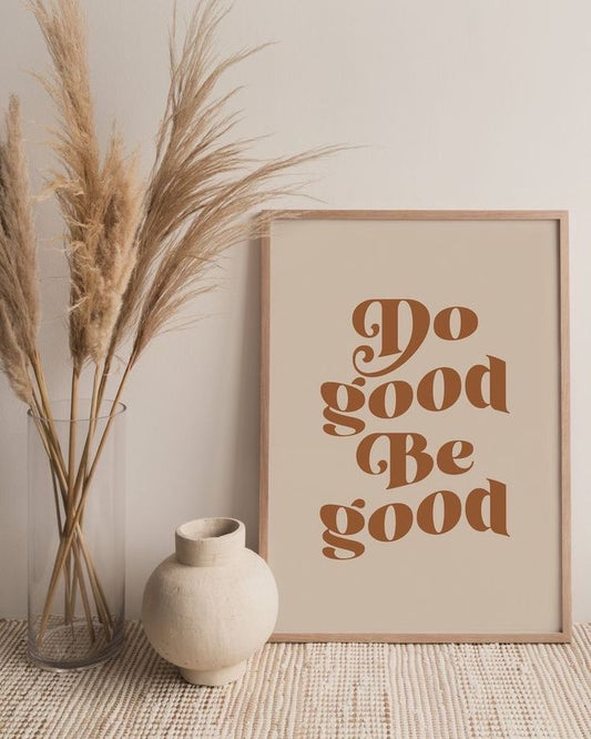 "Do Good Be Good" Quote Canvas Art | Inspirational Retro Wall Decor